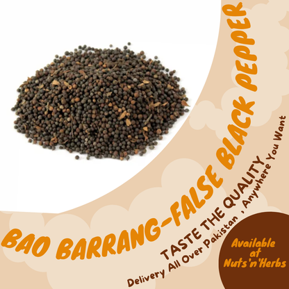 Bao Barrang (باؤ بڑنگ)-False Black Pepper